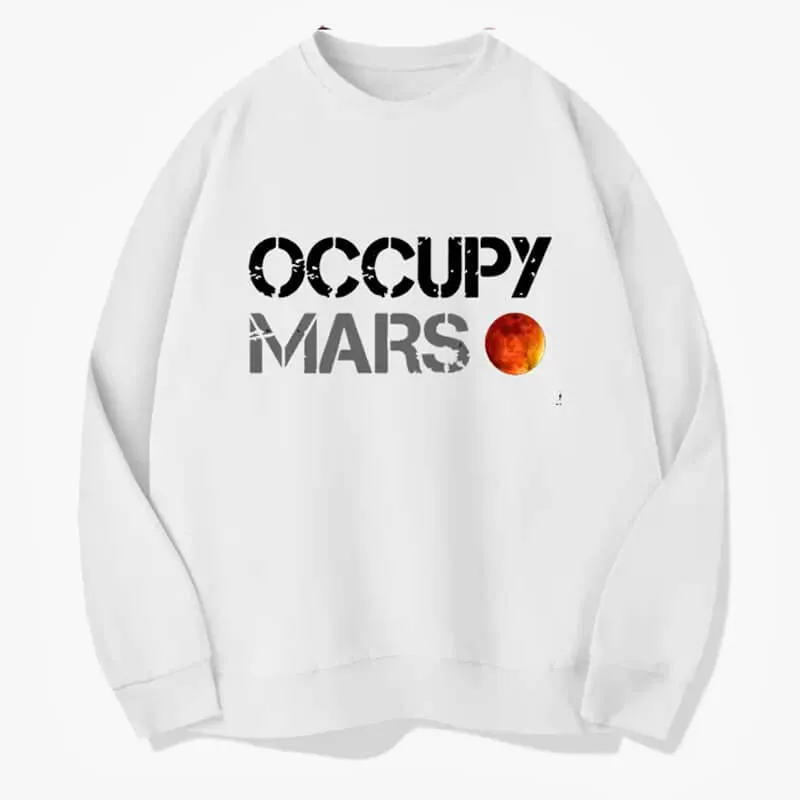 Occupy Mars Elon Musk Sweatshirt Unisex