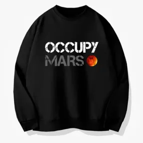 Occupy Mars Elon Musk Sweatshirt Unisex