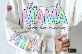 This Mama loves her sweatshirt - Personalized