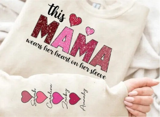 This Mama wears her heart on her sleeve sweatshirt - Personalized